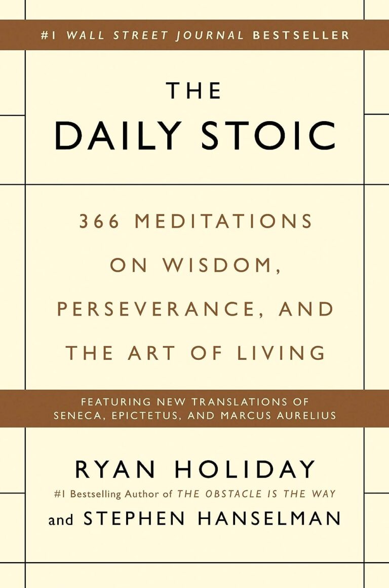 the daily stoic 366 meditations on wisdom perseverance and the art of living